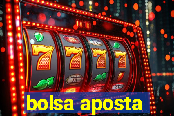 bolsa aposta