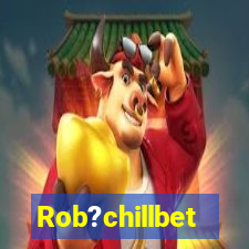 Rob?chillbet