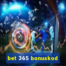 bet 365 bonuskod