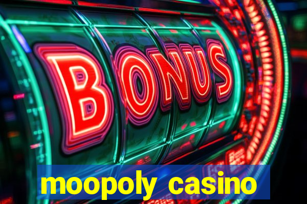 moopoly casino