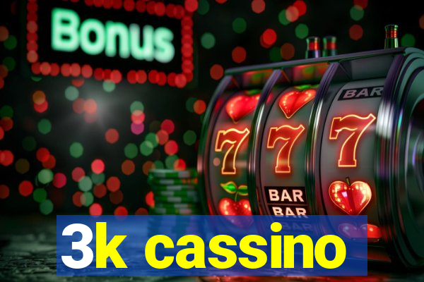 3k cassino