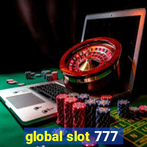 global slot 777