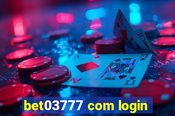 bet03777 com login