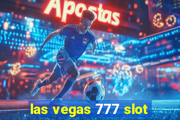 las vegas 777 slot