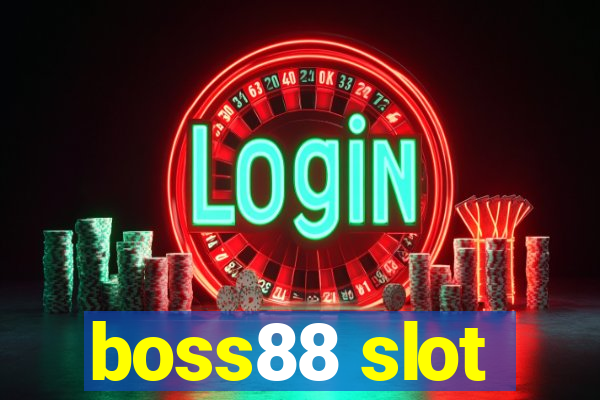 boss88 slot