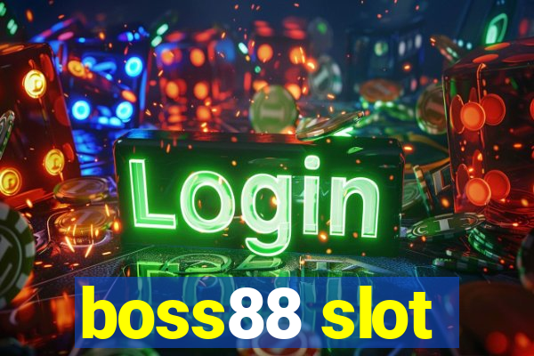 boss88 slot