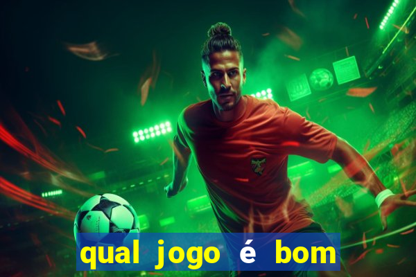 qual jogo é bom para ganhar dinheiro