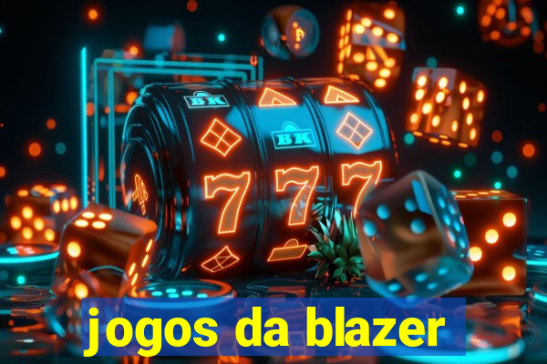 jogos da blazer