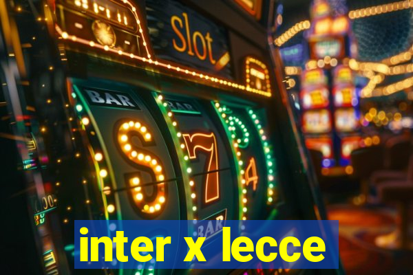 inter x lecce