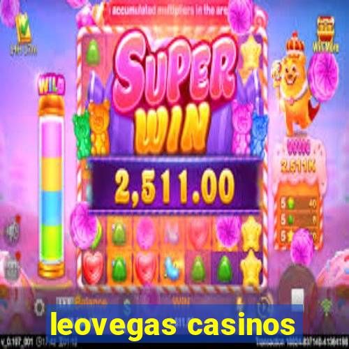 leovegas casinos