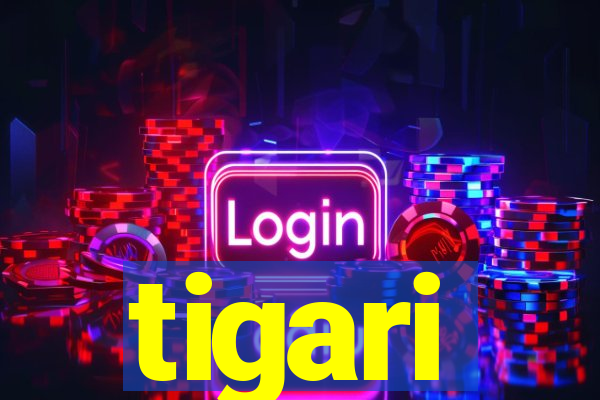 tigari