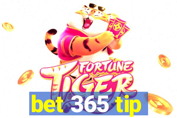 bet 365 tip