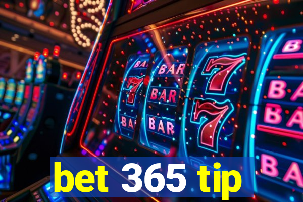 bet 365 tip