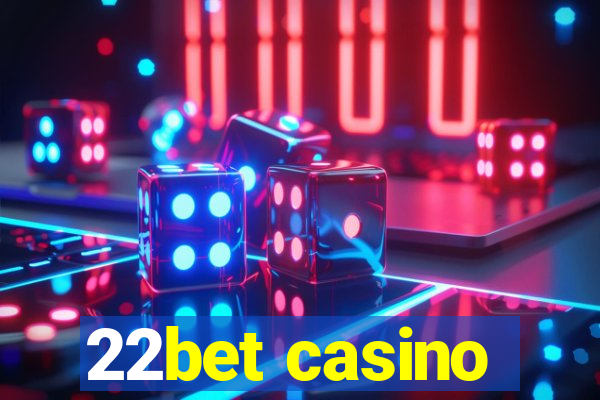 22bet casino