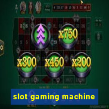 slot gaming machine