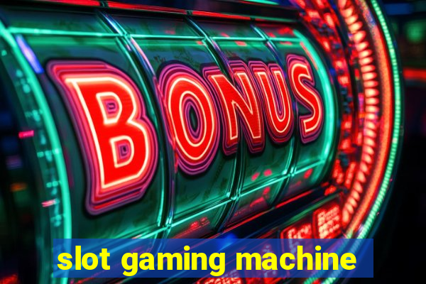 slot gaming machine