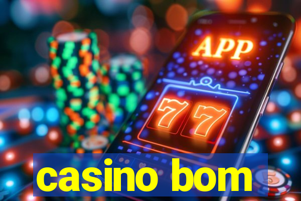 casino bom