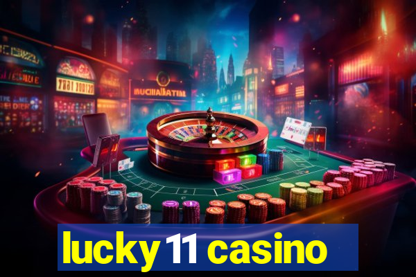 lucky11 casino