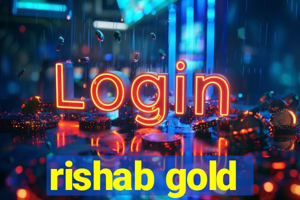 rishab gold