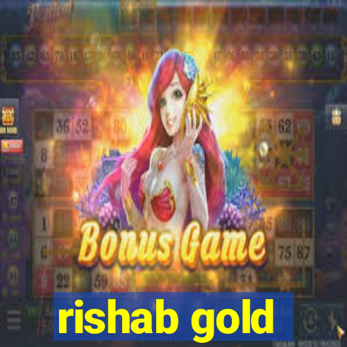 rishab gold