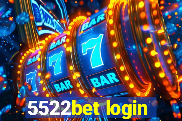 5522bet login