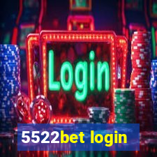 5522bet login