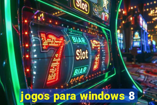 jogos para windows 8