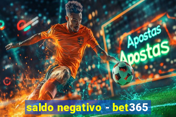 saldo negativo - bet365