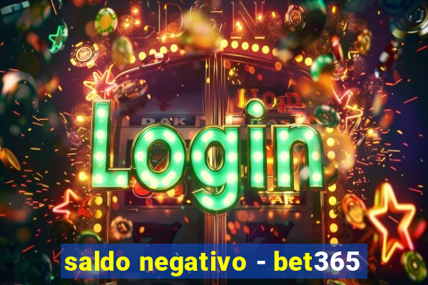 saldo negativo - bet365