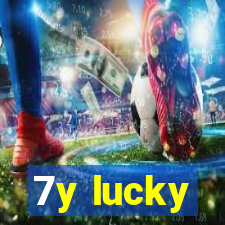 7y lucky