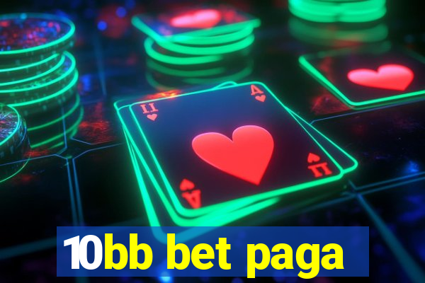 10bb bet paga