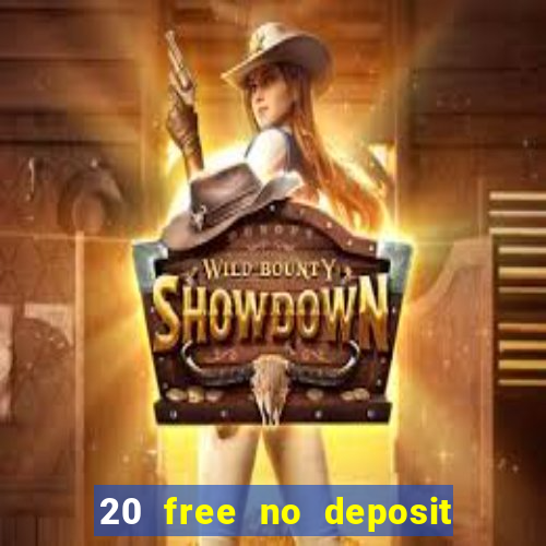 20 free no deposit casino keep winnings