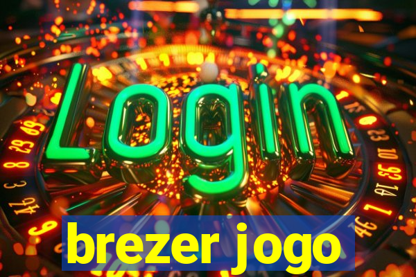 brezer jogo