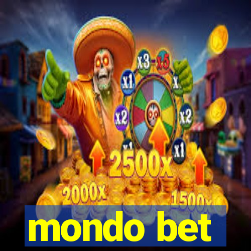 mondo bet