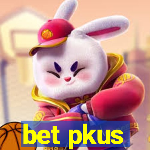 bet pkus