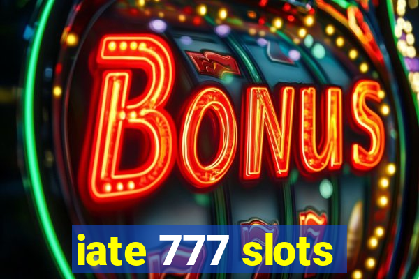 iate 777 slots