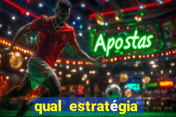 qual estratégia para jogar fortune tiger