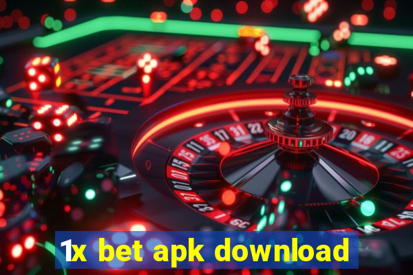 1x bet apk download