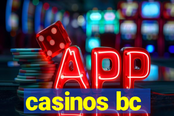 casinos bc