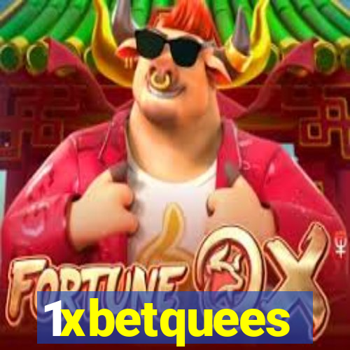 1xbetquees