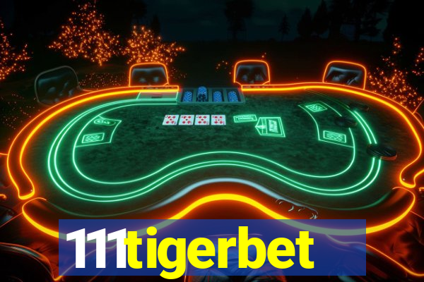 111tigerbet