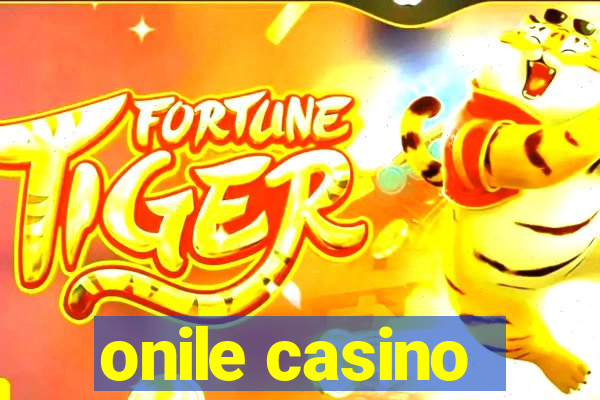 onile casino