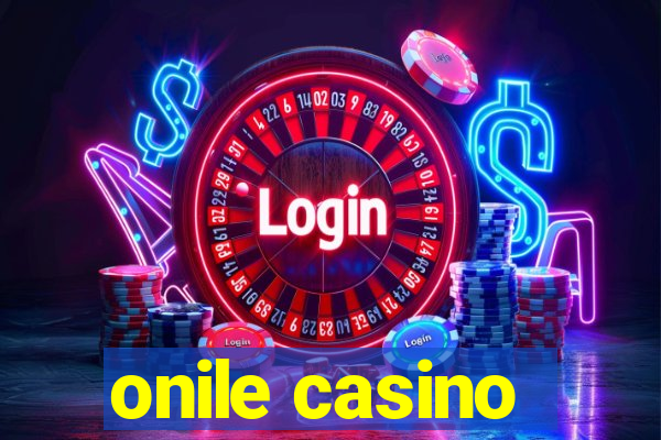 onile casino