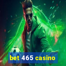 bet 465 casino