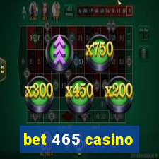 bet 465 casino