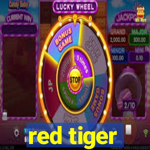 red tiger