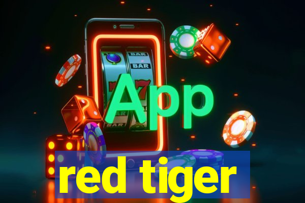 red tiger