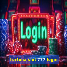 fortuna slot 777 login