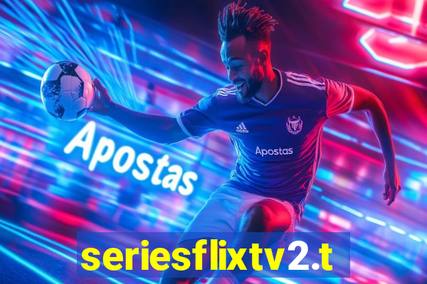 seriesflixtv2.to