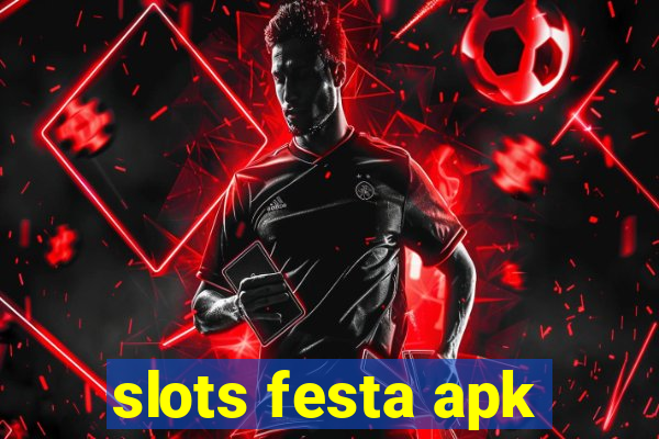 slots festa apk